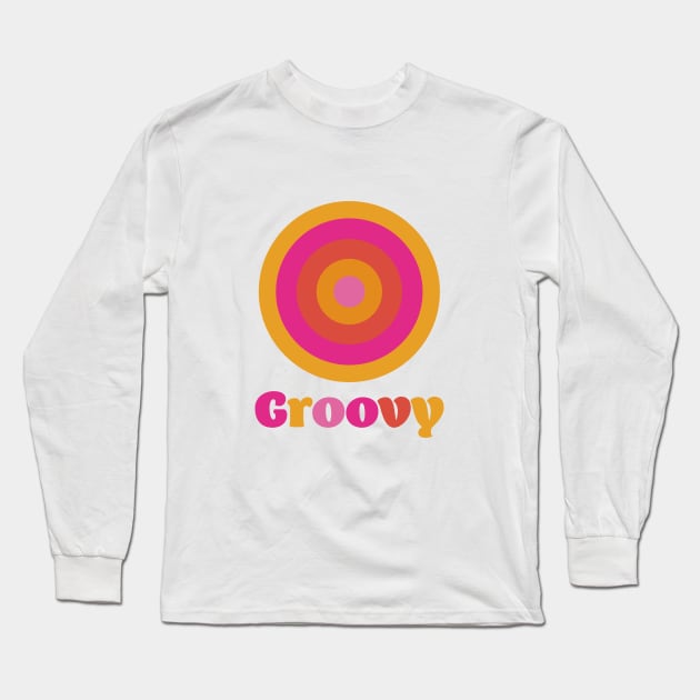 Groovy Long Sleeve T-Shirt by nickemporium1